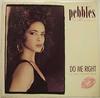 12inch Record PEBBLES  Do Me Right Extended Version MCA23912 MCA 1988 Canada SoulFunk Used