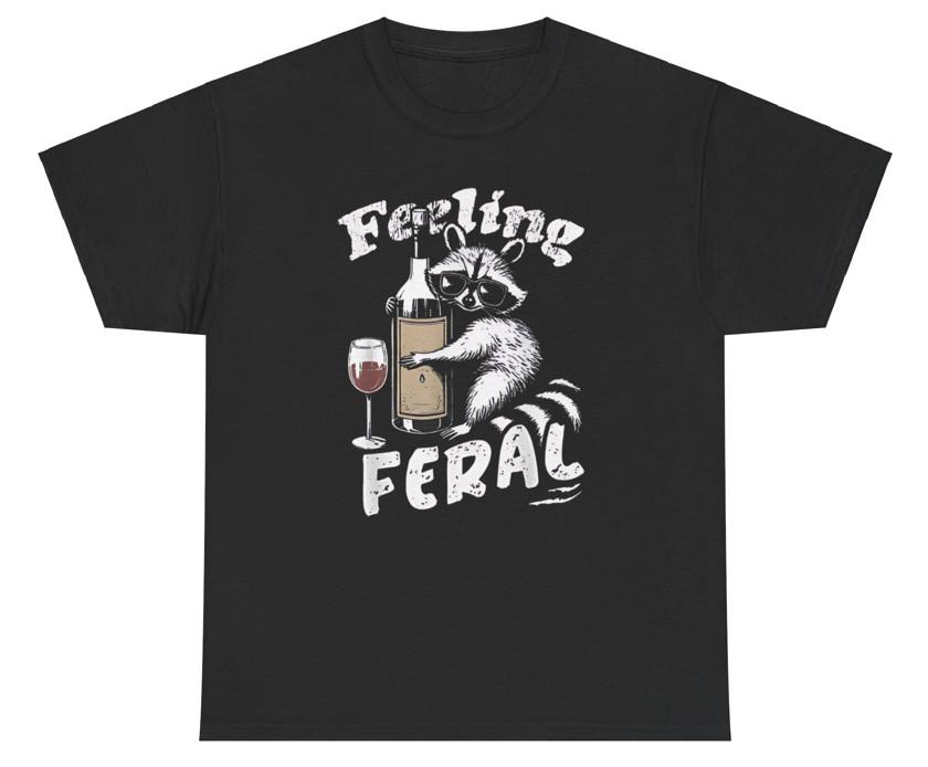 Feeling Feral T Shirt Funny Meme Humor Dank Bold Playful Raccoon Lover Tee XXL