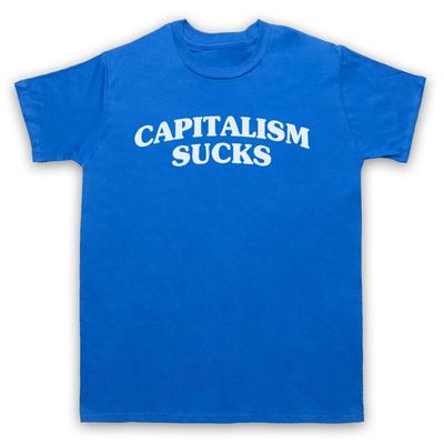 Kapitalisme Zuigt Protest Slogan Anti Kapitalistisch Politiek Heren En Dames T-shirt