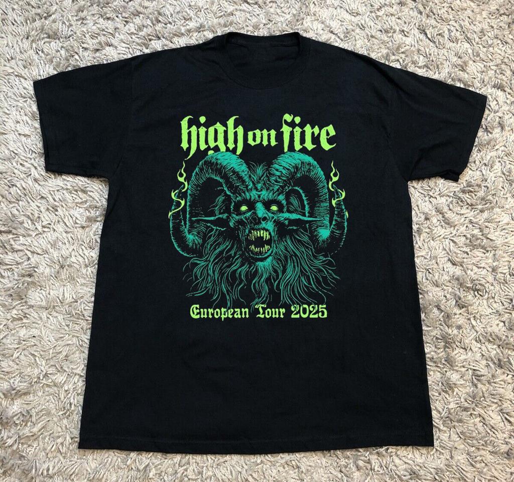 NEW High On Fire Europe Tour 2025 Black All Size Tee Shirt KK209