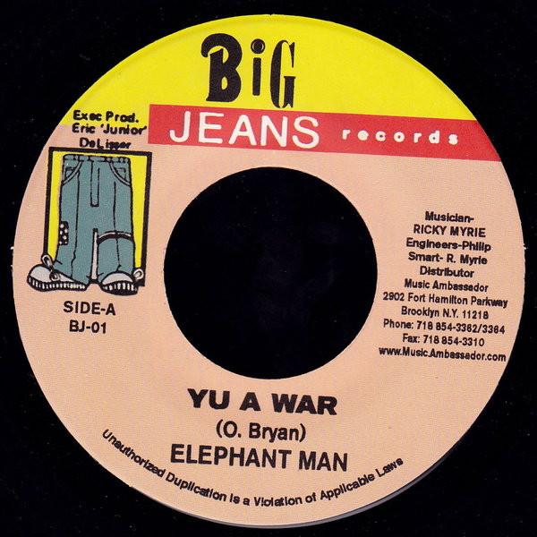 

7inch Record ELEPHANT MAN - Yu A War BJ01 Big Jeans Recor 2001 US Reggae, Ska & Dub Used