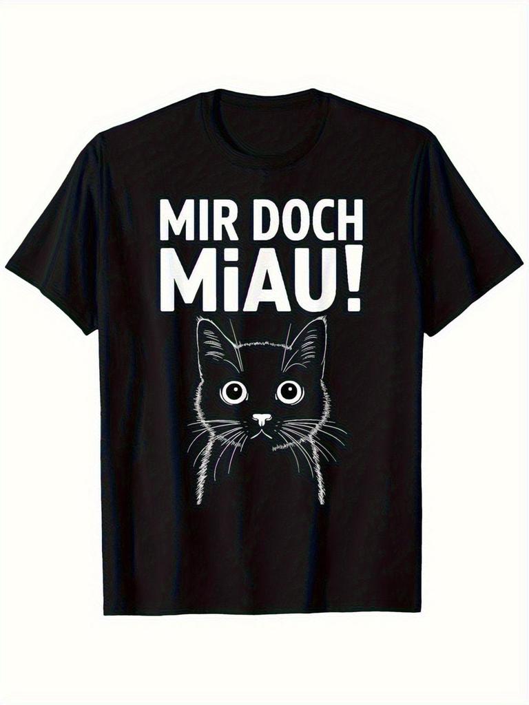 Funny Gerunisex Saying Mir Doch Miau Graphic TShirt Soft Crew Neck Streetwear Tee Relaxed Fit Black Printed Top Machine Washable Plus Sizes Available