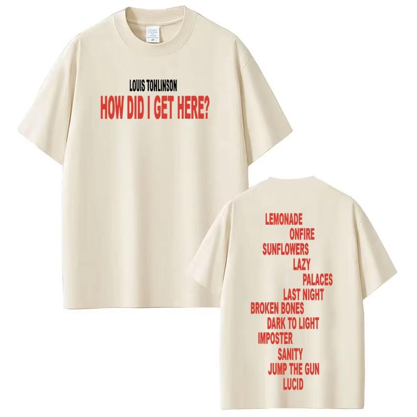 2026 Singer Louis Tomlinson How Did I Get Here Tour Print Tshirt Unisex Women Harajuku ONeck Tshirt Casual pure Cotton Tshirs