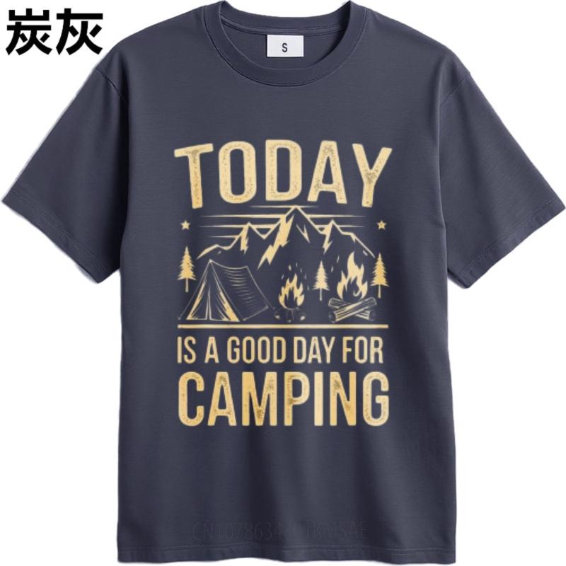 Soft Cotton Tee Workout For Man Oneck Tshirt Oversized Today Is A Good Day For Camping Cool Women Teeshirt Breathable Tee