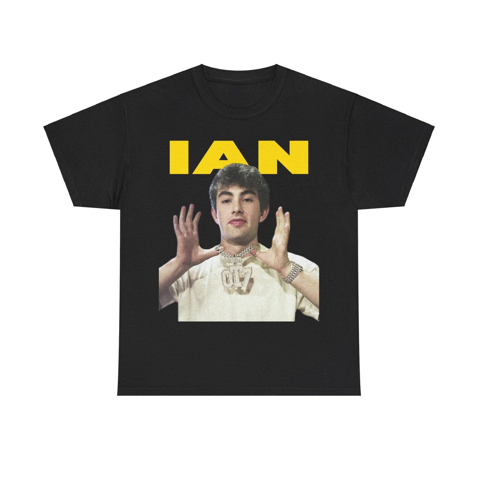Ian Rapper Shirt | Ian Rapper Merch 4XL