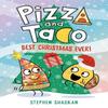 Pizza and Taco Best Christmas Ever by Stephen Shaskan Hardback Book 9780593703496