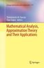 Bok Mathematical Analysis, Approximation Theory and Their Applications : 111