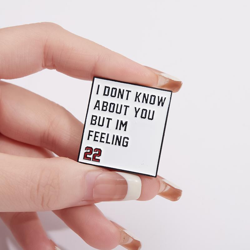 Quotes Enamel Pins Custom WE ARE NEVER GETTING BACK TOGETHER Brooches Lapel Badges Funny Jewelry Gift for Kids Friends