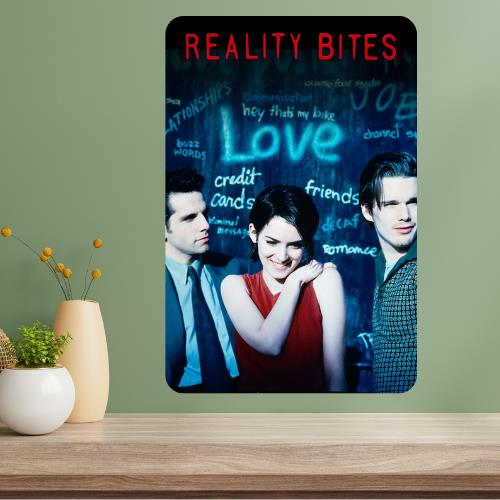 Reality Bites Classic Movie Metal Poster Sign 20x30cm(7.8x11.8inch)