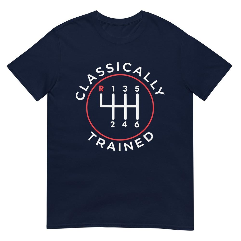 Funny Classically Trained Unisexual Gear Car Pedals Driving Tshirt S