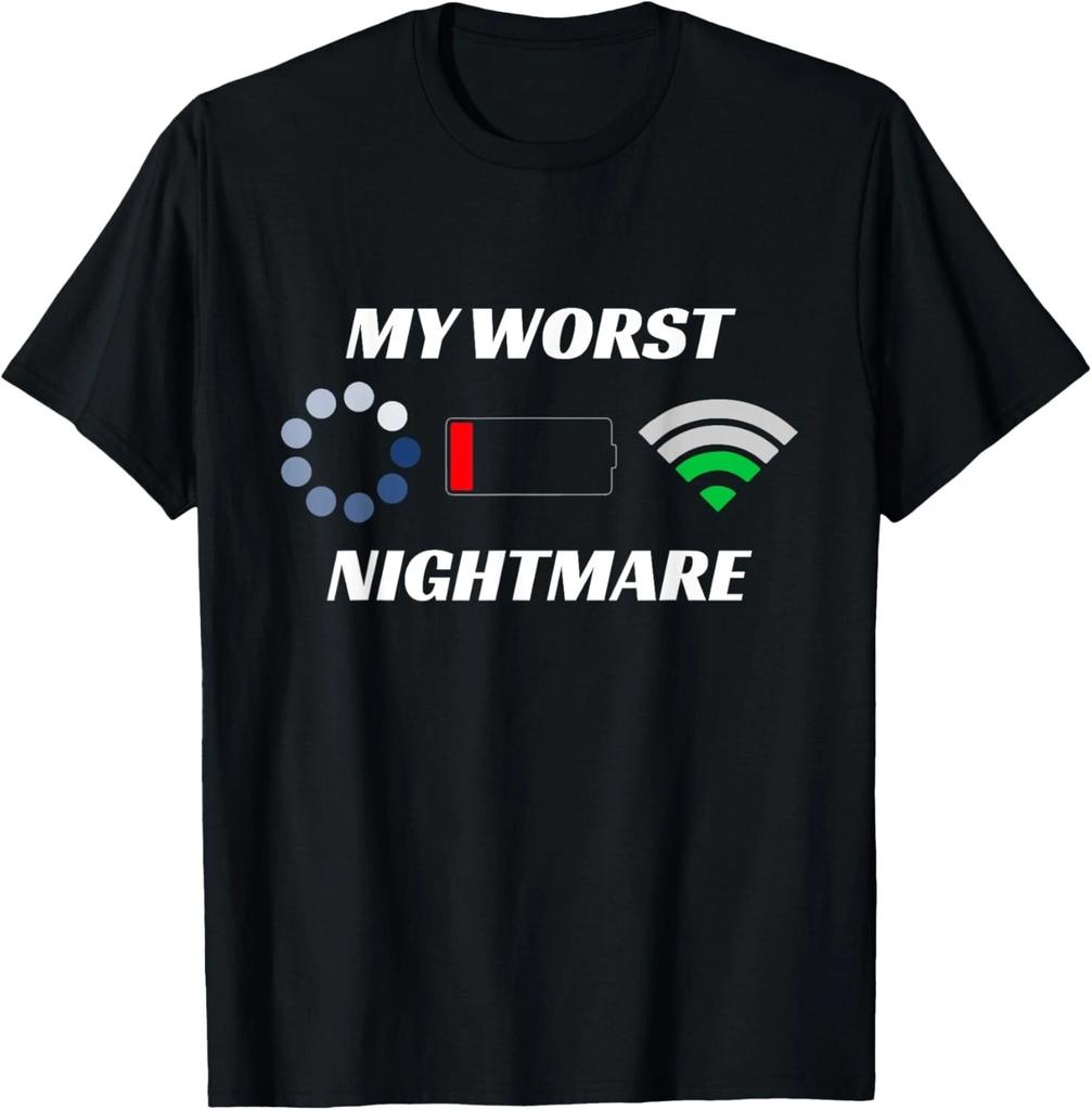 My Worst Nightmare - Wifi Low Batt Funny Gamer Gaming Gift T- Shirt