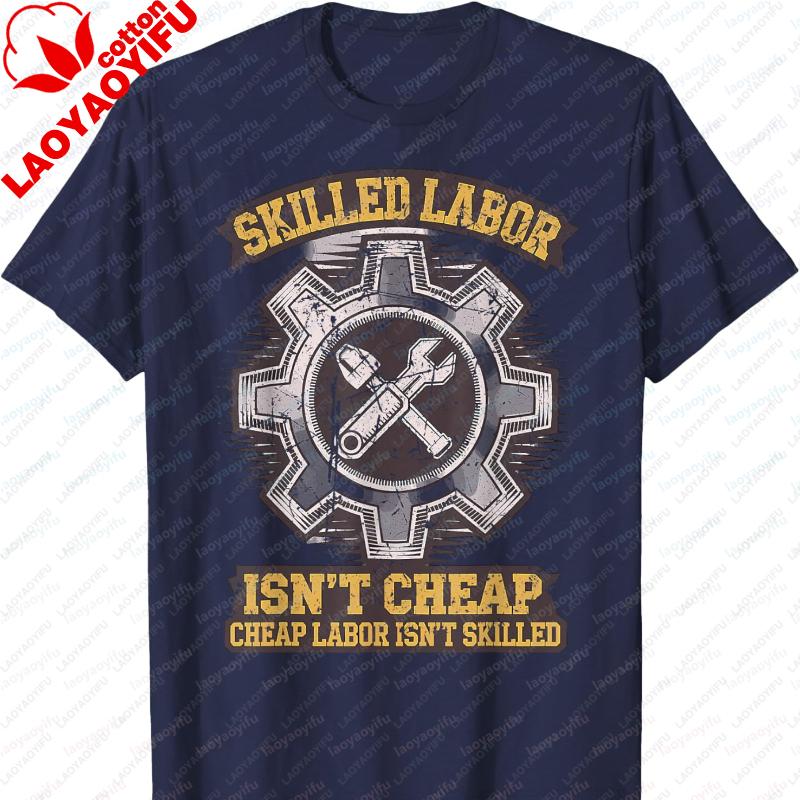 Skilled Labour Isnt Cheap Labor Isnt Skilled TShirt Gothic Graphic T Shirts Vintage Women Clothing Oversized T Shirt Y2k Tops