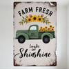 Vintage Farm Fresh Metal Tin Sign, Rustic Green Pickup Truck with Sunflowers & Flowers, Daily Deliveries & More Loads of Shine F