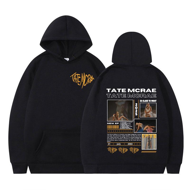 

Tate McRae So Close To What Fashion Harajuku Sweatshirt Autumn Winter Casual Hoodie Men Women Aesthetics Pullover Fans Gift Tops 3XL