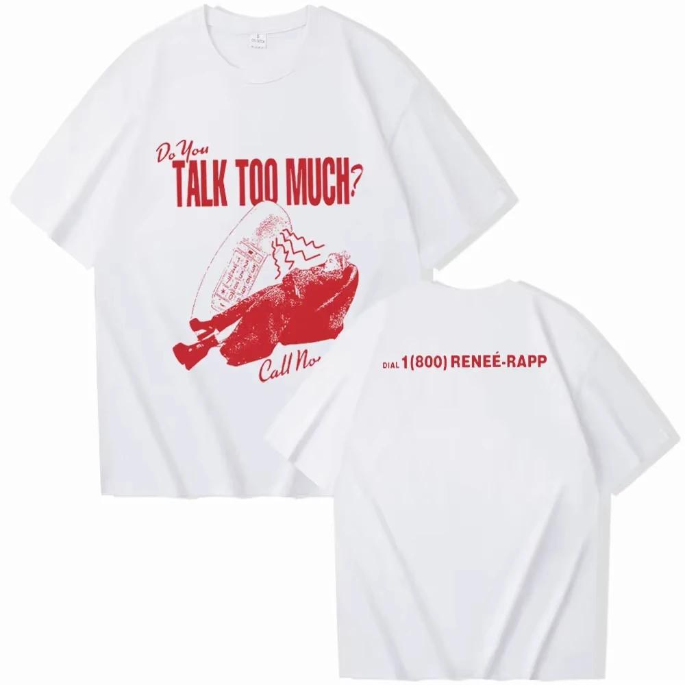 

Reneé Rapp Talk Too Much Short Sleeve Tshirt Reneé Rapp Music Merch Fan Gift Harajuku Unisex Oneck Women Unisex Shirt S
