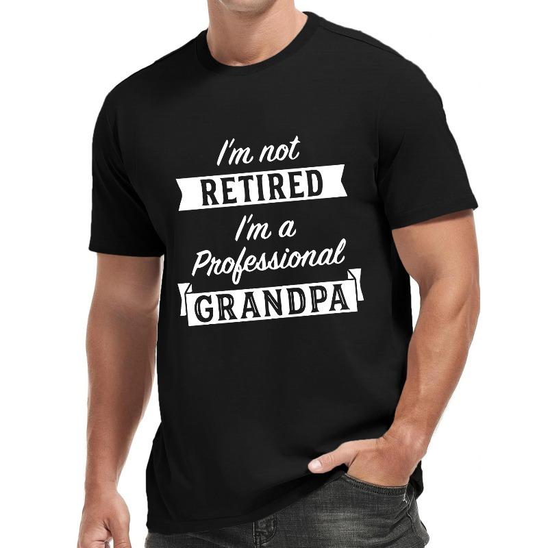 

European Size I M NOT RETIRED Print Men s Round Neck Short Sleeve Tee Fashion Regular Fit T-Shirt Top for Spring Summer Holiday Leisure Vacation 4XL