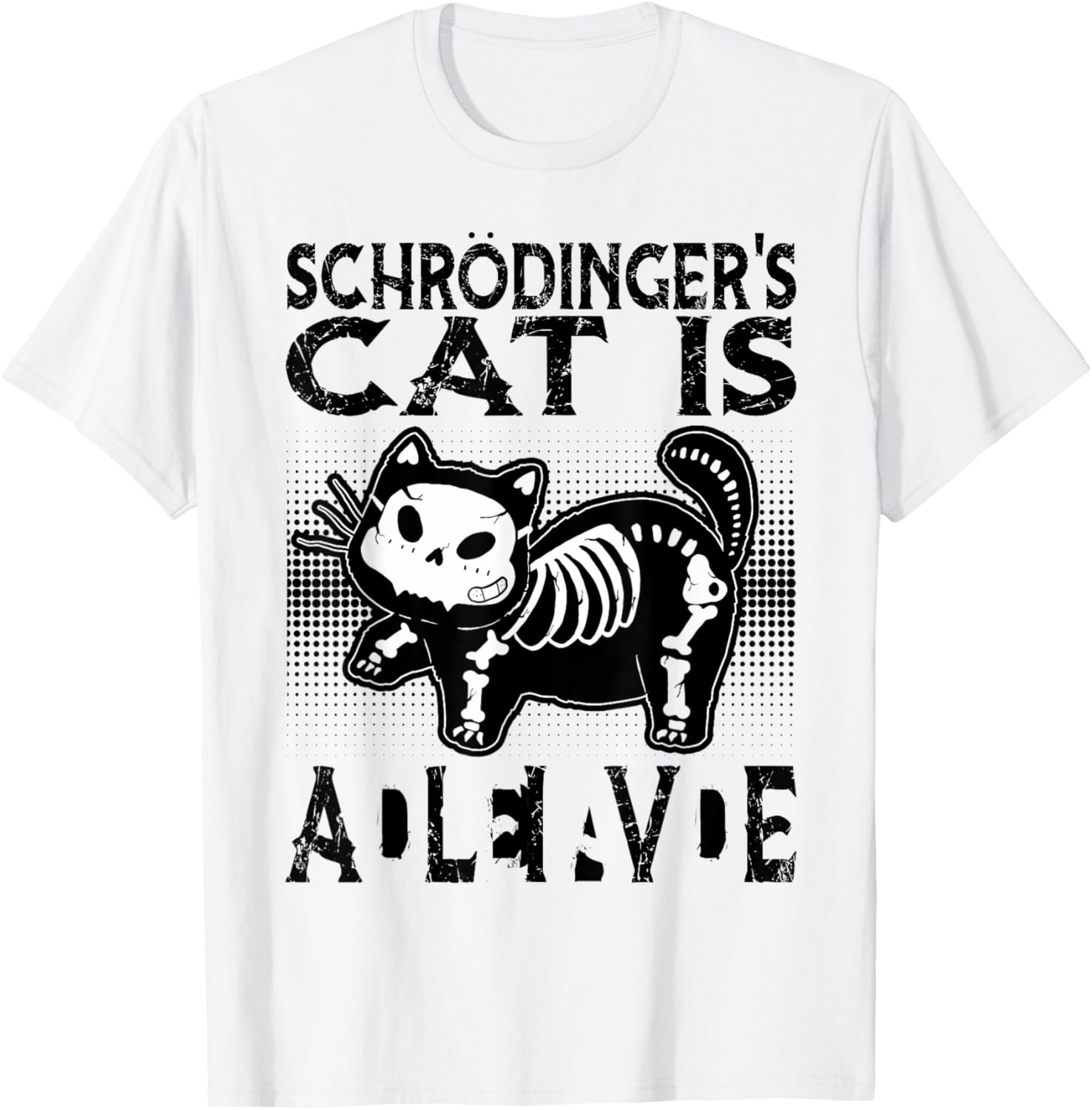Physics Quantum Mechanic Dead and Alive Schrodingers Cat TShirt 100 Cotton ONeck Short Sleeve Summer Casual Unisexs Tshirt S