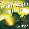 The Manga Bible by Siku Paperback Book 9781399814843