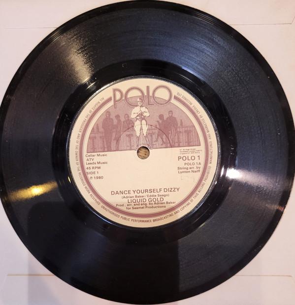 

7inch Record LIQUID GOLD Dance Yourself Dizzy POLO1 POLO 1980 UK SoulFunk Used