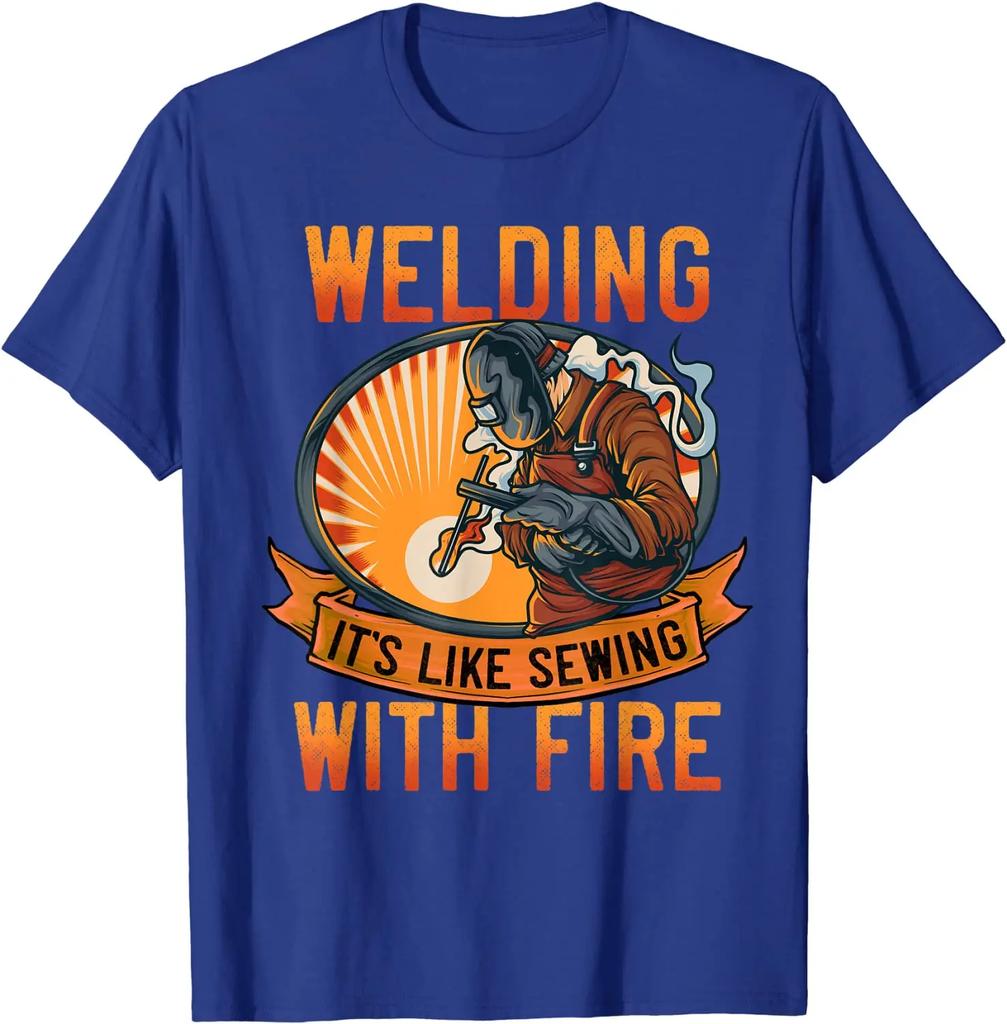 Funny Welder Shirts Welding It's Like Sewing With Fire T-Shirt Print T Shirt Prevalent Tops & Tees Cotton Leisure