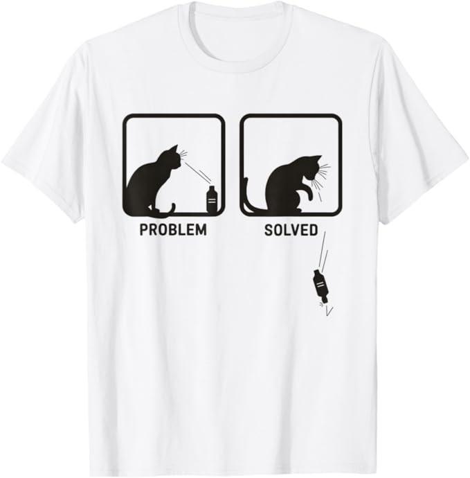 Problem Solved Funny Sarcastic Cat Graphic T-Shirt Unisex T-Shirt XXXXL