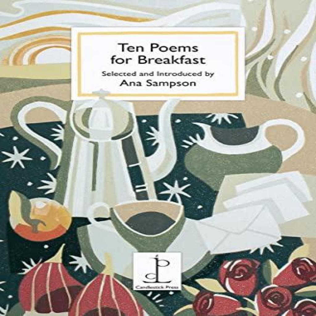 Ten Poems for Breakfast Paperback Book 9781907598722