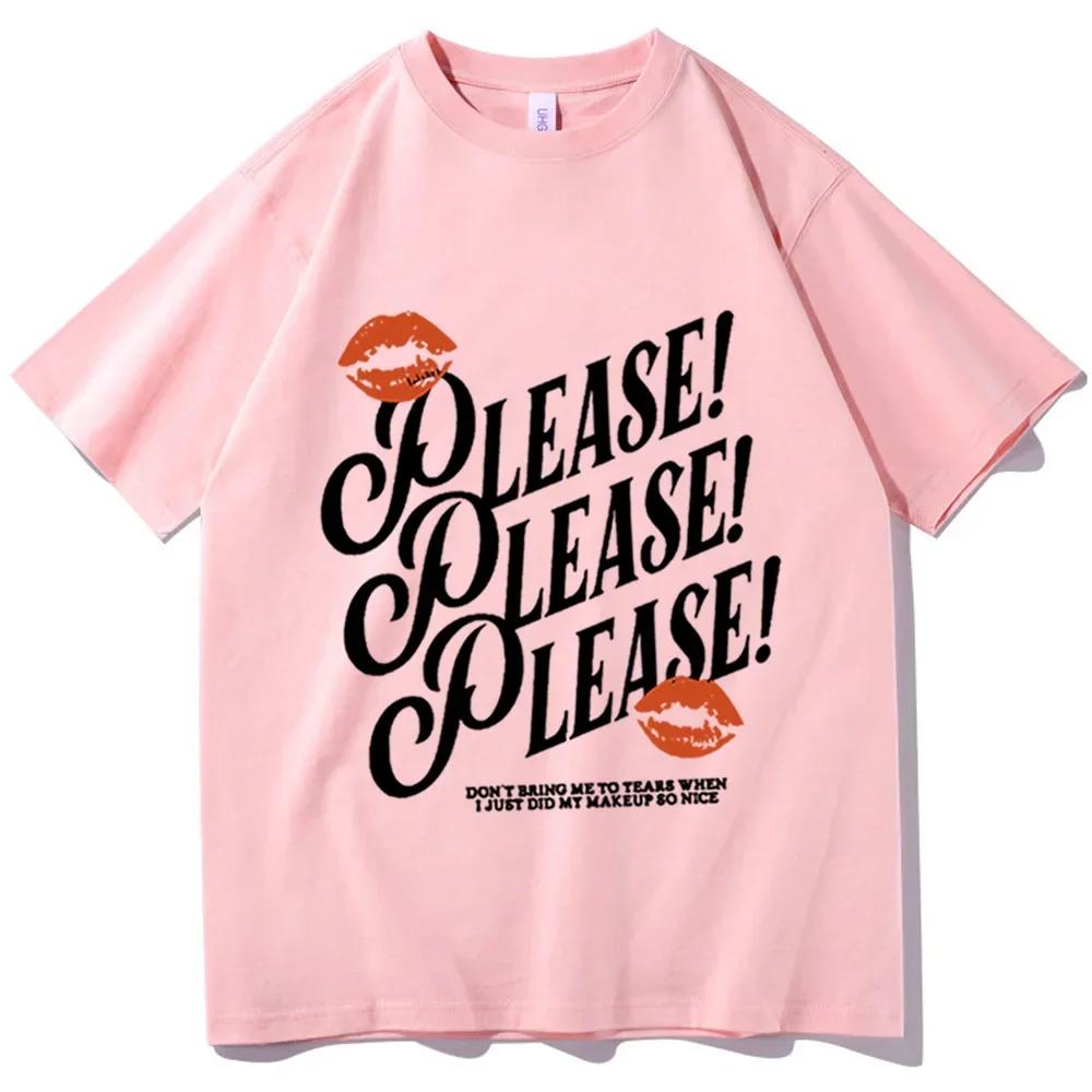 Please Please Please T-Shirt  Carpenter  Gift Womes Harajuku Casual T-Shirts T Shirt Women