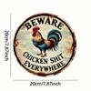 Vintage Humorous Chicken Warning Metal Tin Sign Aluminum Plaque 8x8 Inch Farm Decor