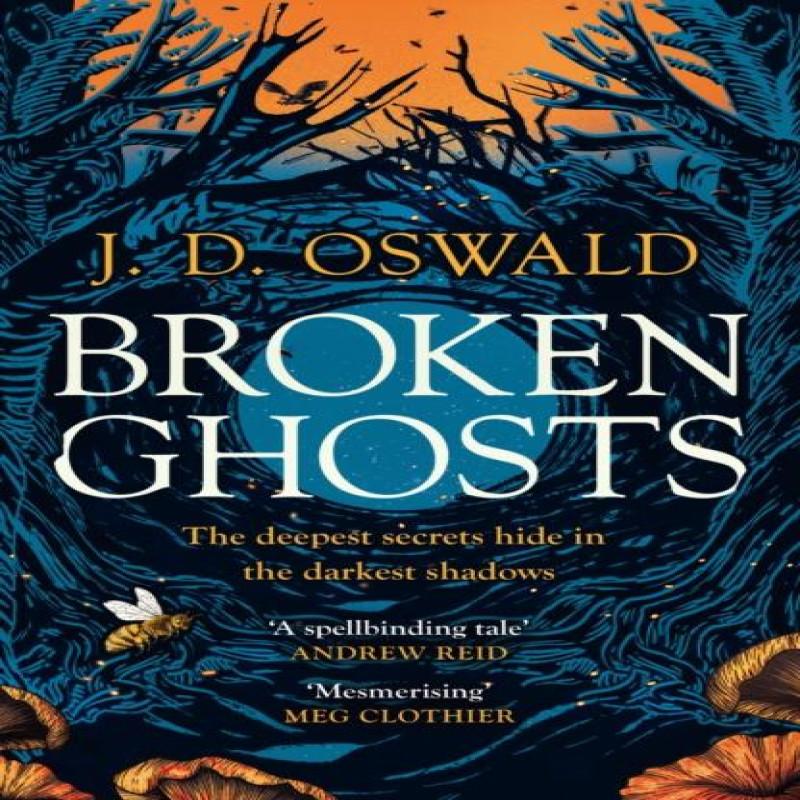 Broken Ghosts by J. D. Oswald Paperback Book 9781035418800
