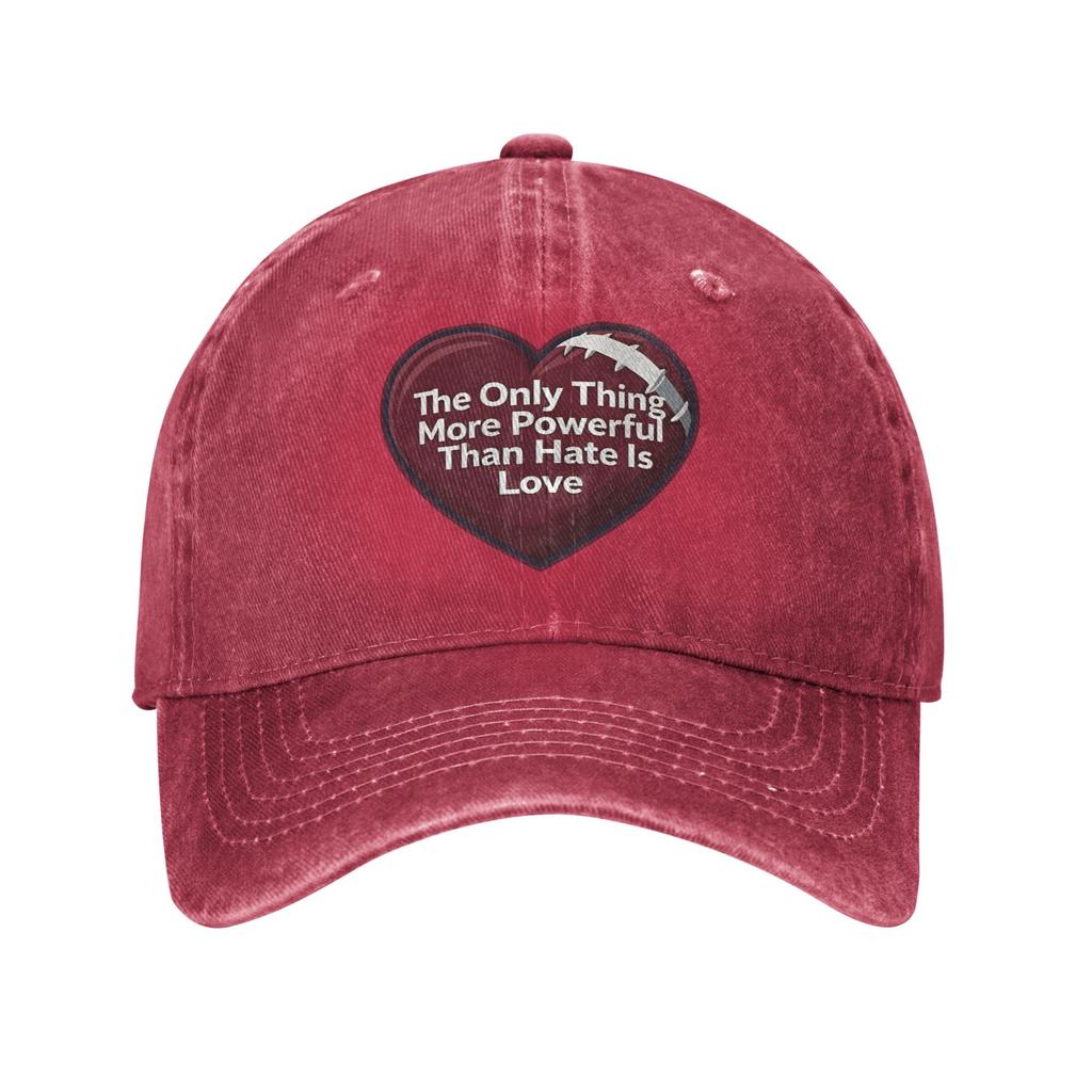 The Only Thing More Powerful Than Hate Is Love Sun Baseball Cap Fashion UnisexTeens Washed Hats Adjustable Baseball Caps