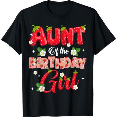 Aunt Of The Birthday Girl Strawberry Berry Sweet One Two T-Shirt