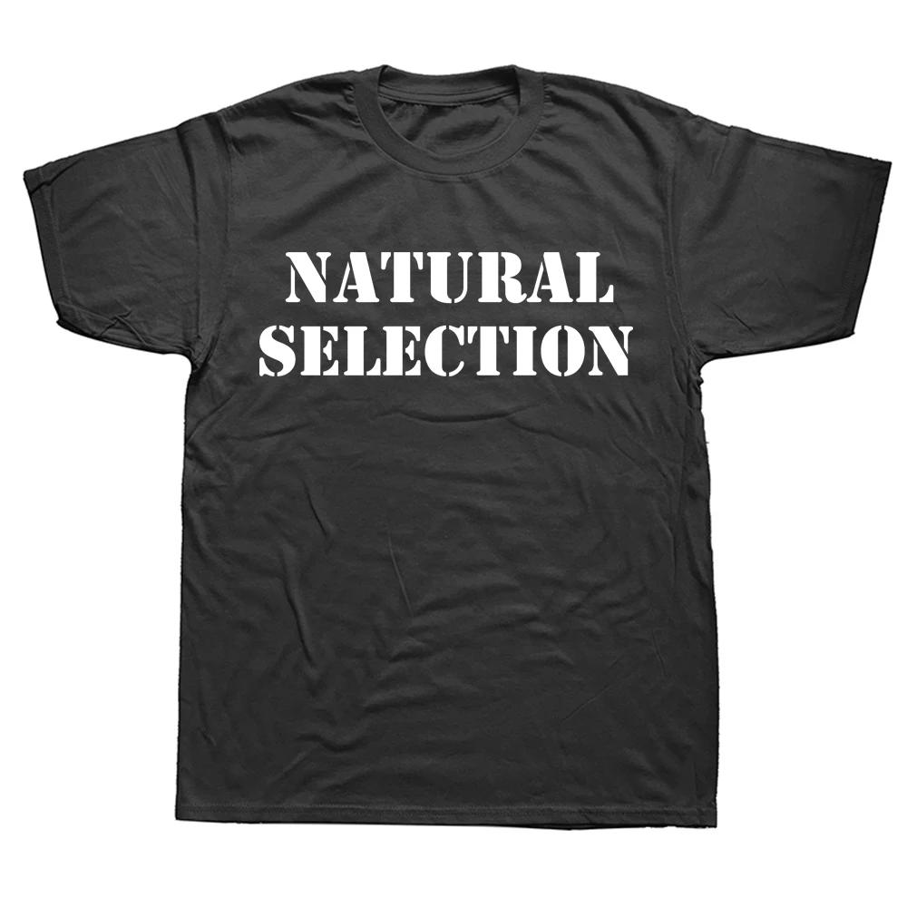 Natural Selection Text Printing Man T-shirts Evolution Graphic T Shirts Fashion Casual Streetwear Harajuku Style Tops Loose Tees