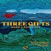 Three Gifts by Mark A Radcliffe Paperback Book 9781739188122