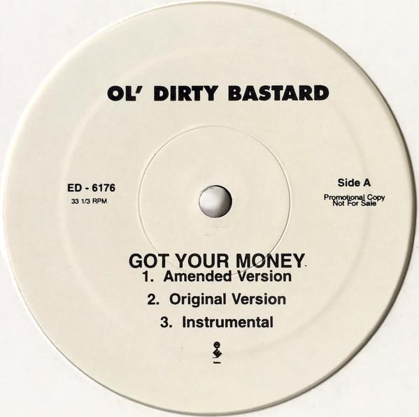 

12inch Record OL DIRTY BASTARD - Got Your Money / Rollin Wit You ED6176PROMO Elektra 1999 US Dance & Electronica Used