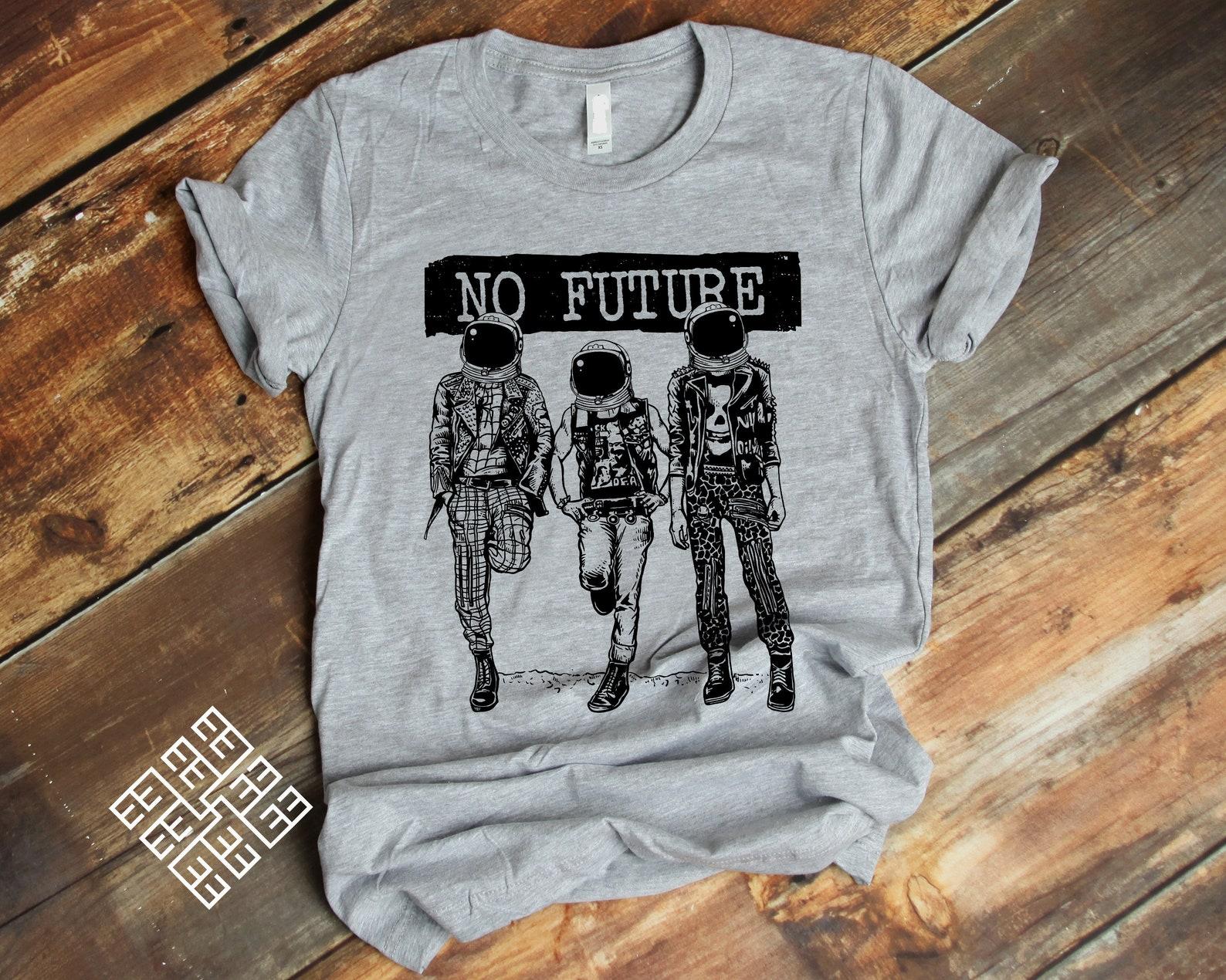 No Future T shirt, Alternative Punk Tee Shirt, Punk No Future, Punks Astronauts Tee Shirt, Punk Rock No Future Gift L