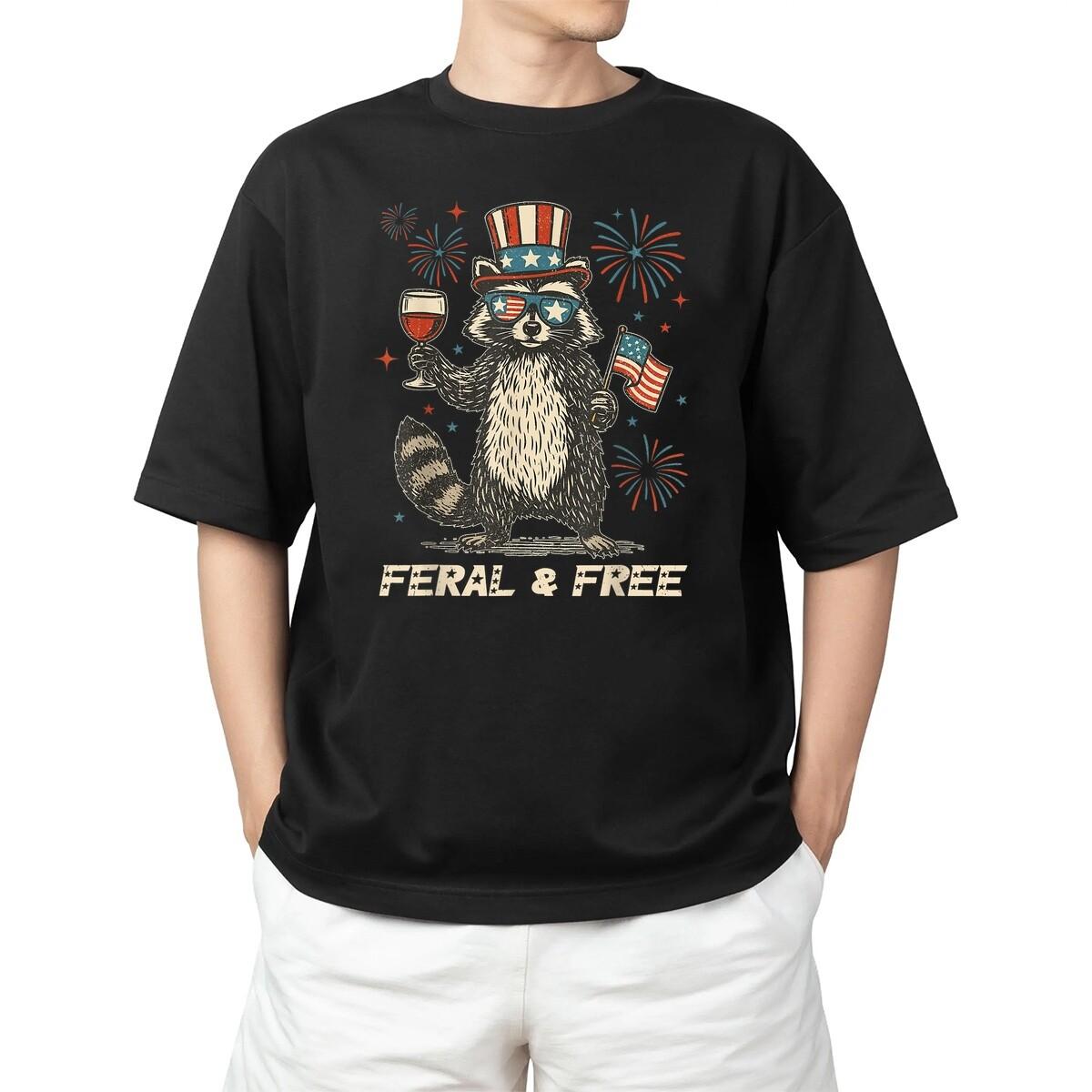 Feral Free Funny Patriotic Racoon Feral And Free 4th July Adult S-4XL T-Shirt Unisex T-Shirt L