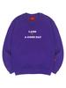 Ellamo Good Day Sweatshirt Unisex Big Size S~4Xl (A Type)