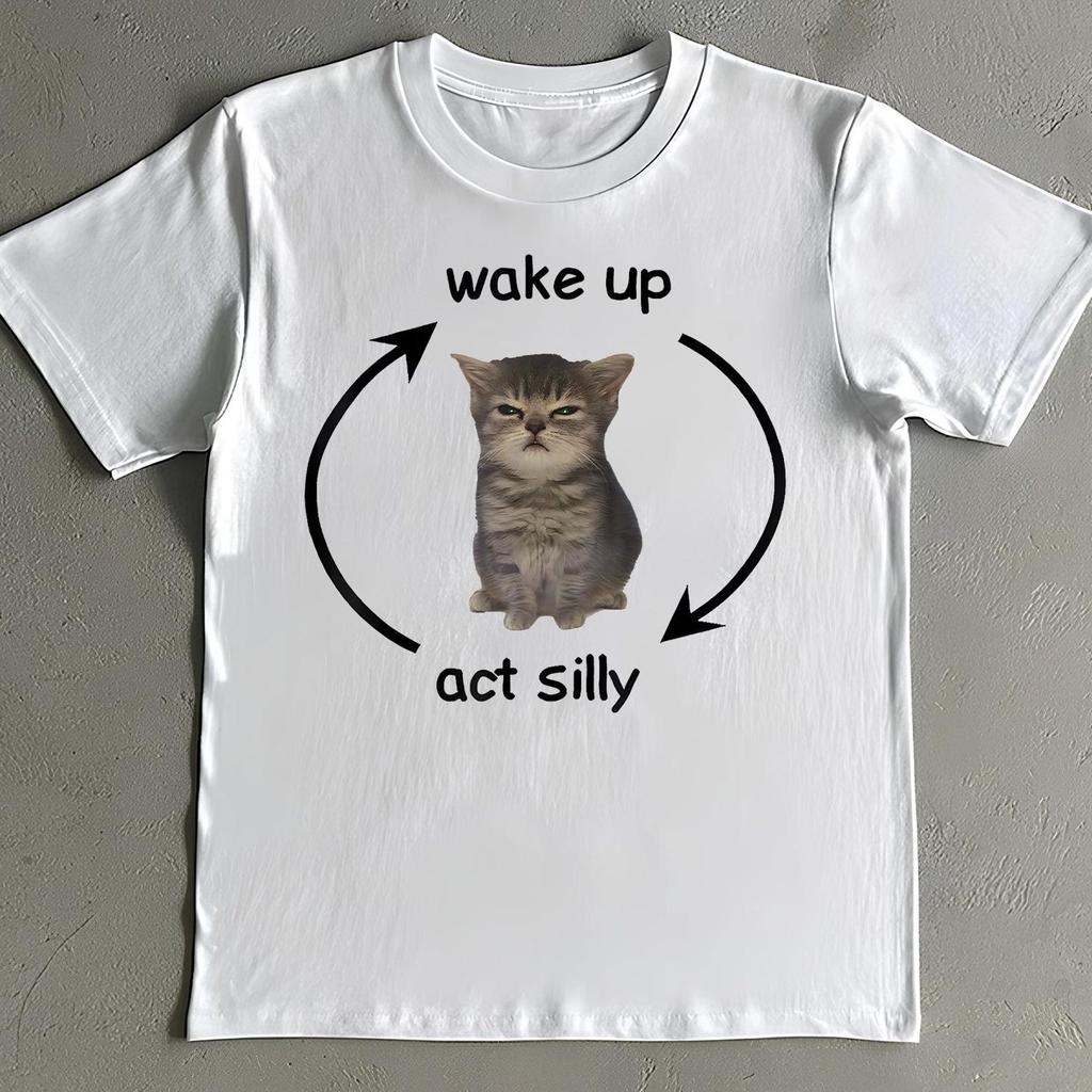 Wake Up Act Silly Cat Shirt: Funny Grumpy Kitten Meme Tee