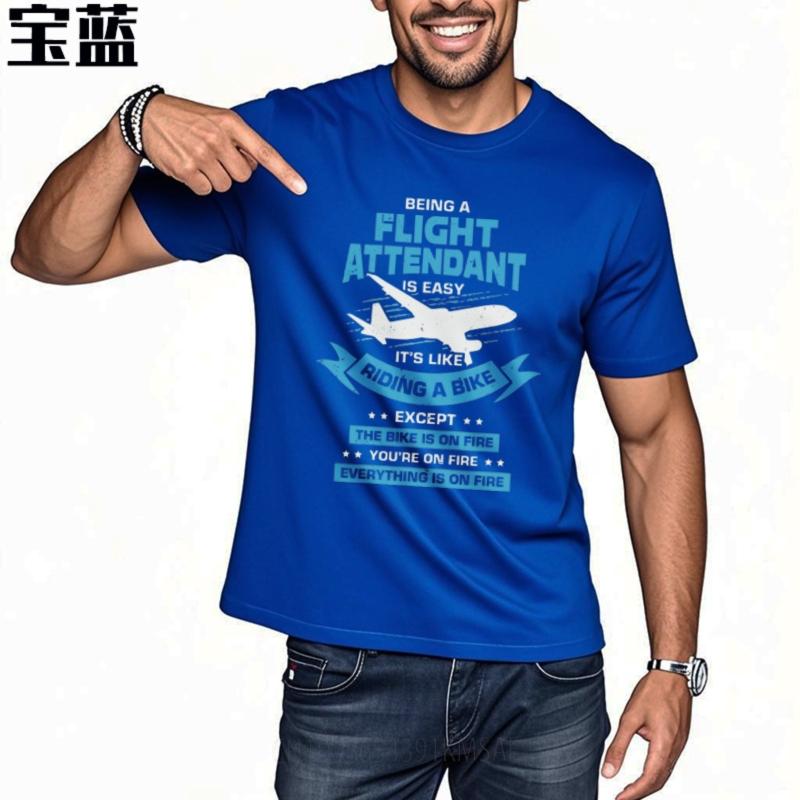 Street Wear For Her Crew Neck Tshirt Casual Flight Attendant Is Easy Like Riding Bike On Fire Comfort For Him Teeshirt Workout