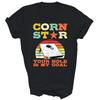 Corn Star Your Hole Is My Goal Cornhole Player Unisex Shirt Gift