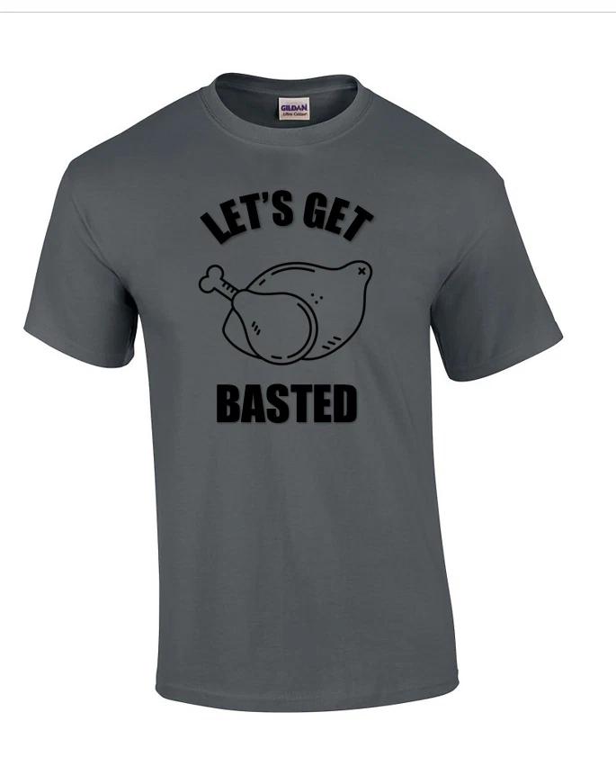 Lets Get Basted Funny Thanksgiving Turkey Holiday T-Shirt Gray Cotton S - 5XL