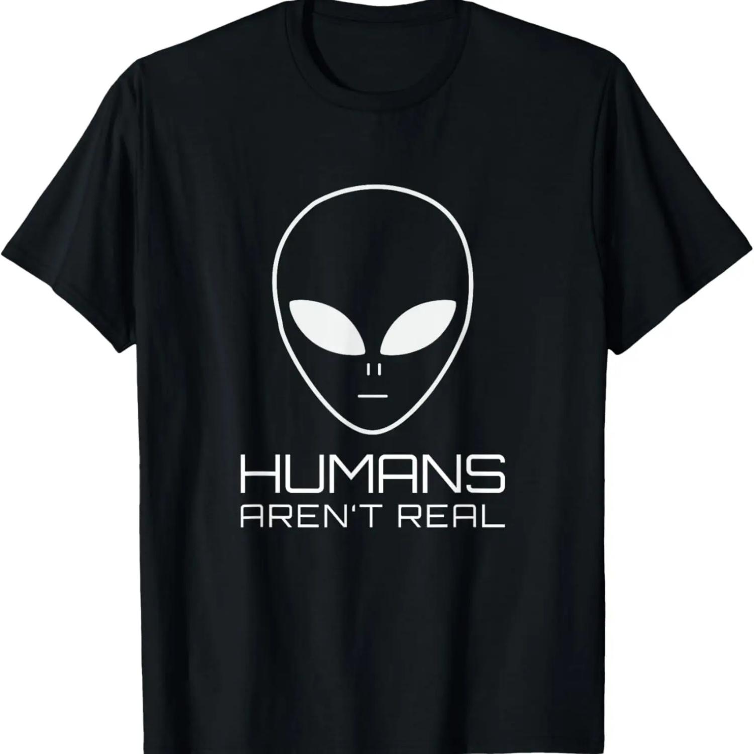 UFO Funny Alien Humans Aren t Real T-Shirt S чёрный