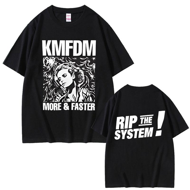Vintage Hardcore Alternative Rock Kmfdm More and Faster Rip The System T-shirt Men Women Fashion Harajuku Streetwear T Shirts