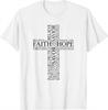Faith Hope Love Christian Word Art Cross Faith Inspirational Graphic T-Shirt Tee