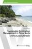 Kniha Sustainable Destination Management In Timor-Leste