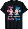 Pink or Blue Great Grandpa Loves You Cute Gender Reveal T-Shirt