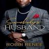 Somebodys Husband by Robbi Renee Paperback Book 9781957950570