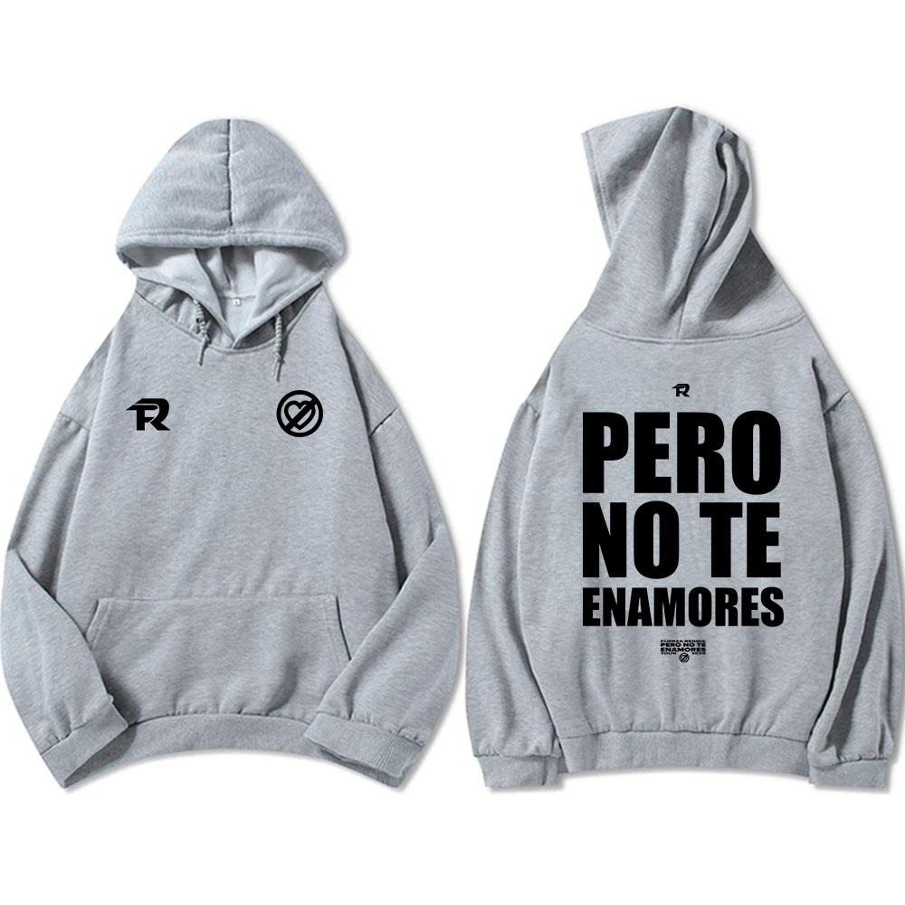

Streetwear Fuerza-Regida Rock Fashion Hoodies Pero No Te Enamores Tour Sweatshirts for Men Casual Long Sleeve S