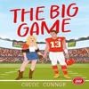 The Big Game by Cassie Connor Paperback Book 9780008662912
