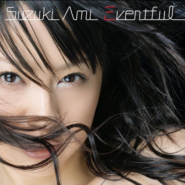 

CD AMI SUZUKI - Eventful AVCD30713B Avex Trax 2005 Japan Dance & Electronica Used